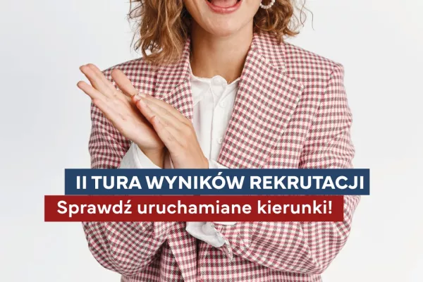  II tura rekrutacji w semestrze zimowym roku akademickiego 2023/2024. 