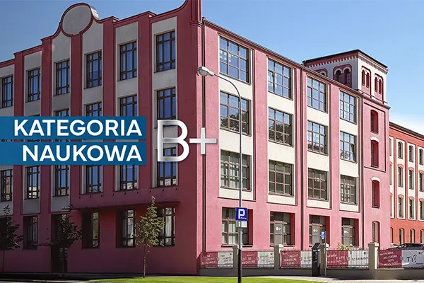 AHE w Łodzi z kategorią naukową B+ w czterech dyscyplinach